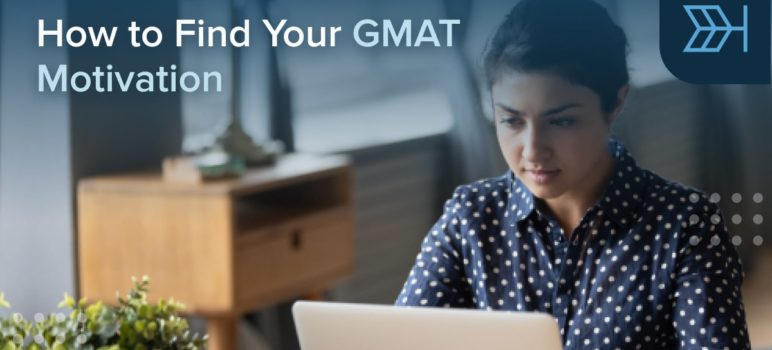 GMAT motivation