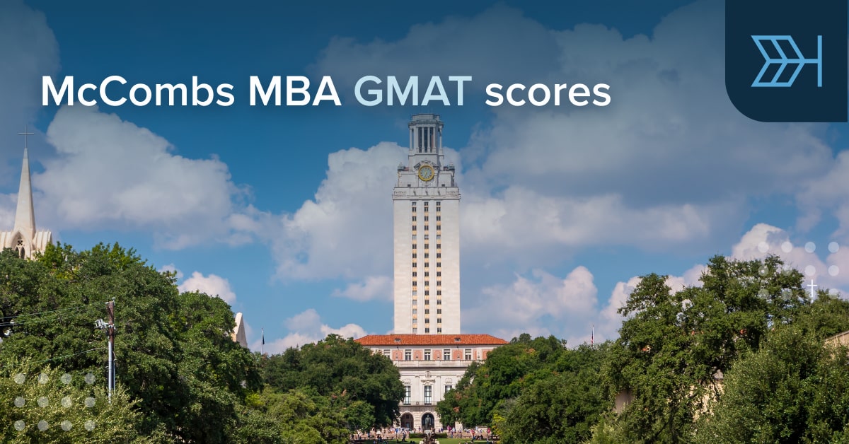 MBA GMAT Scores UT Austin TTP GMAT Blog