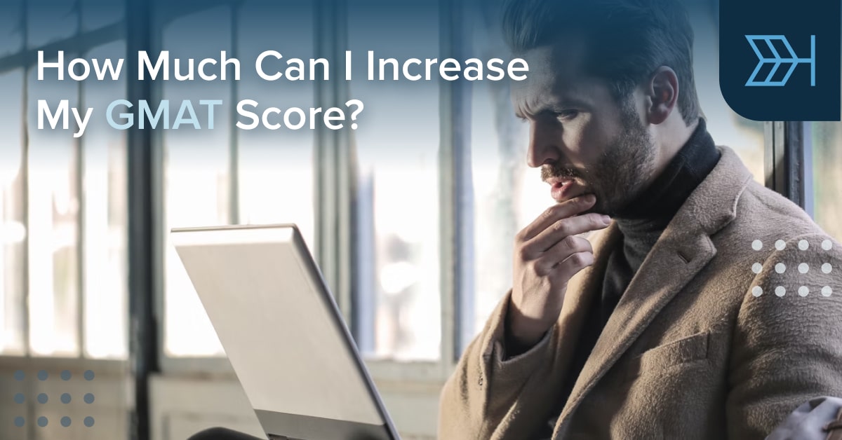 How Much Can I Increase My Gmat Score Ttp Gmat Blog 9258