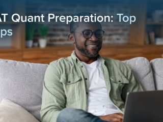 GMAT Quant Preparation: Top 10 Tips