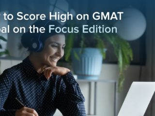 How to Score High on GMAT Verbal Focus Edition