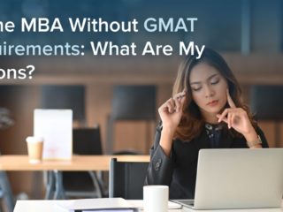 Online MBA Without GMAT Requirements: What Are My Options?