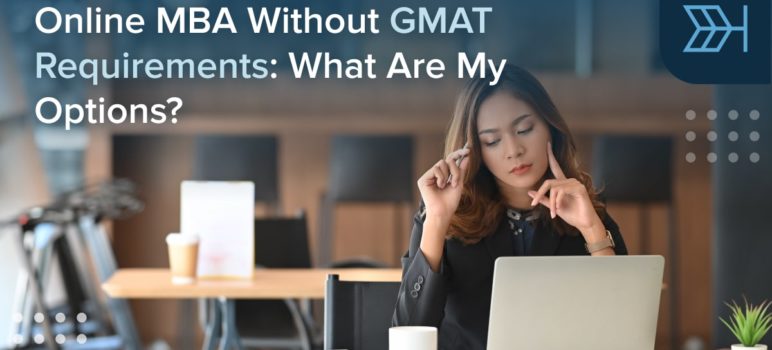 Online MBA Without GMAT