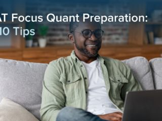 GMAT Focus Quant Preparation: Top 10 Tips