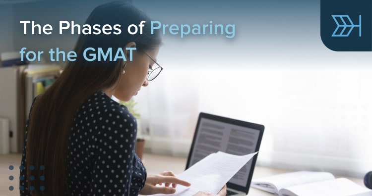 The Phases of Preparing for the GMAT | TTP GMAT Blog