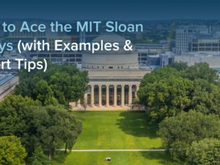 How to Ace the MIT Sloan Essays (with Examples & Expert Tips)