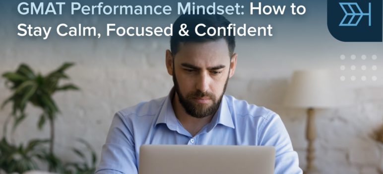 GMAT Performance Mindset