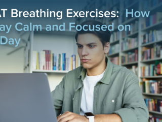 GMAT Breathing Exercises: How to Stay Calm and Focused on Test Day GMAT Breathing Exercises: How to Stay Calm and Focused on Test Day
