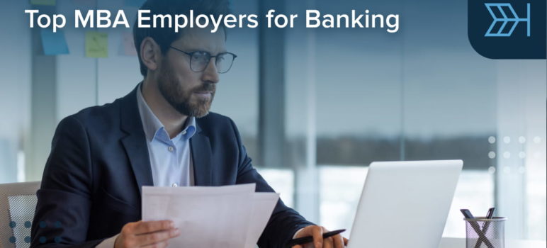 Top MBA Employers for Banking