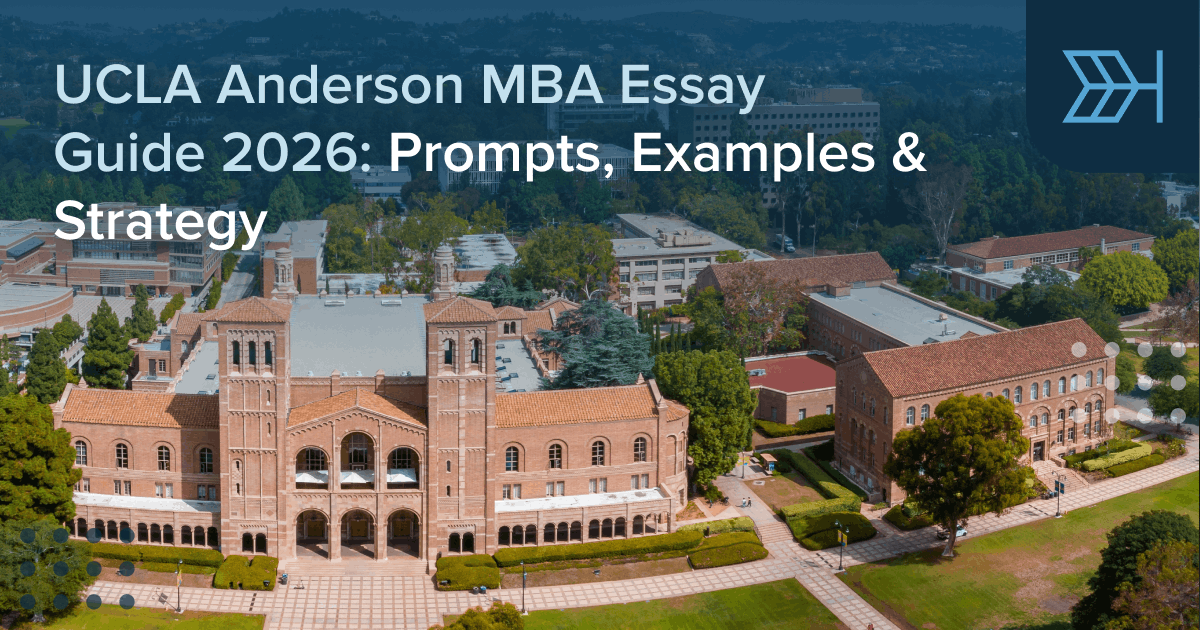 UCLA MBA Essay Guide 2026: Prompts, Strategy, and Tips