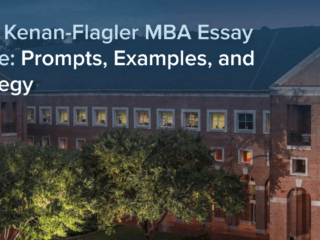 UNC Kenan-Flagler MBA Essay Guide: Prompts, Examples, and Strategy