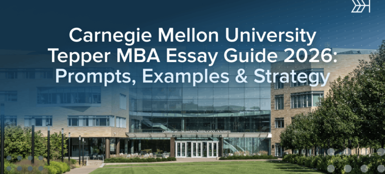Carnegie Mellon University Tepper MBA Essay Guide
